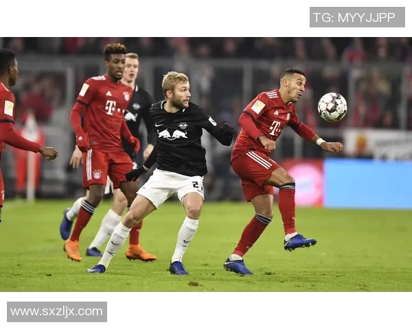 RB莱比锡对阵拜仁慕尼黑精彩直播全程回顾与赛后分析